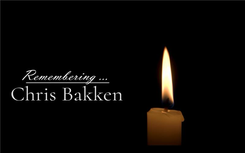 Remembering Chris Bakken
